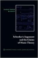 Schenker's Argument and the Claims of Music Theory