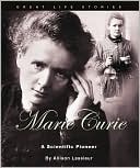 Marie Curie: A Scientific Pioneer