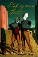 Shakespeare in Parts by Simon Palfrey: Book Cover