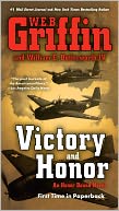 Victory and Honor (Honor Bound Series #6) by W. E. B. Griffin: NOOK Book Cover