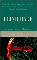Blind Rage: The Many Faces of Murder...