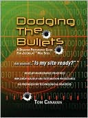 Dodging the Bullets: A Disaster Preparation Guide for Joomla!¿ Web Sites
