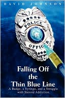 Falling Off The Thin Blue Line