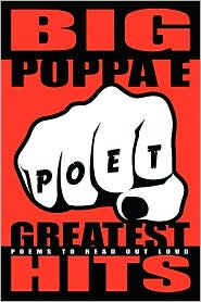Big Poppa E's Greatest Hits: Poems to Read out Loud