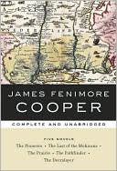 James Fenimore Cooper: Five Novels (Library of Essential Writers)