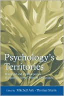 Psychology's Territories: Historical and Contemporary Perspectives From Different Disciplines