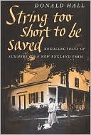 String Too Short to Be Saved: Recollections of Summers on a New England Farm