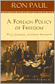 A Foreign Policy of Freedom: Peace, Commerce, and Honest Friendship