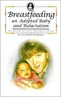 Breastfeeding an Adopted Baby and Relactation