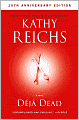 Deja Dead (Temperance Brennan Series #1)