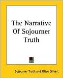 The Narrative Of Sojourner Truth