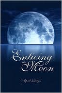 Enticing the Moon