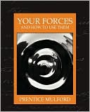 Your Forces And How To Use Them (New Edition)