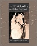 Buff, A Collie And Other Dog Stories