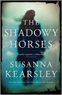 Shadowy Horses by Susanna Kearsley: Book Cover