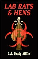 Lab Rats & Hens