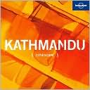 Citiescape: Kathmandu (Lonely Planet Citiescape Asia Series)