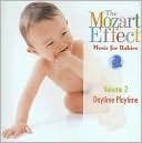 The Mozart Effect: Music Babies, Volume 3: Daytime Playtime