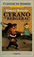 Cyrano de Bergerac: A Heroic Comedy in Five Acts