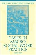 Cases in Macro Social Work Practice