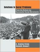 Solutions to Social Problems from the Bottom Up: Successful Social Movements