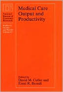 Medical Care Output and Productivity