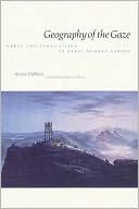 Geography of the Gaze: Urban and Rural Vision in Early Modern Europe