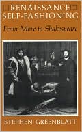 Renaissance Self-Fashioning: From More to Shakespeare