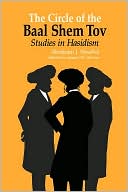 Circle of Baal Shem Tov: Studies in Hasidism