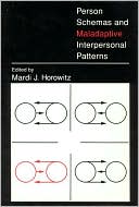 Person Schemes and Maladaptive Interpersonal Patterns