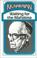 Waiting for the Mahatma