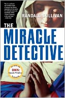 The Miracle Detective by Randall Sullivan: NOOK Book Cover