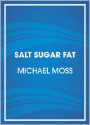 Salt Sugar Fat by Michael Moss: CD Audiobook Cover