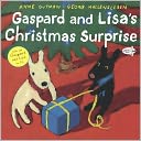Gaspard and Lisa's Christmas Surprise by Anne Gutman: Book Cover
