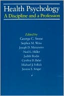 Health Psychology: A Discipline and a Profession