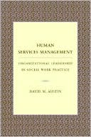 Human Services Management: Organizational Leadership in Social Work Practice