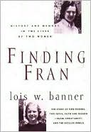 Finding Fran: History and Memory in the Lives of Two Women