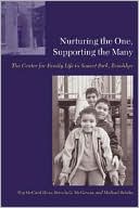 download Nurturing the One, Supporting the Many : The Center for Family Life in Sunset Park, Brooklyn book