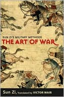 The Art of War: Sun Zi's Military Methods