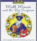 Matt Mouse And The Big Surprise