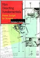 Film Directing Fundamentals, from Script to Screen