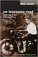 No Lonesome Road: Selected Prose and Poems