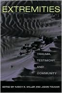 Extremities: Trauma, Testimony, and Community