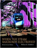 When the Steam Railroads Electrified