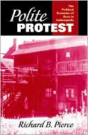 Polite Protest: The Political Economy of Race in Indianapolis, 1920-1970