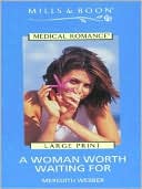 Woman Worth Waiting For
