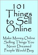 101 Things to Sell Online by Jeannie Pitt: NOOK Book Cover