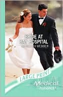 Bride at Bay Hospital