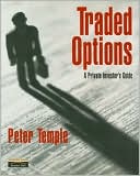 Traded Options: A Private Investor's Guide