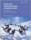 Effective Organisational Communication: Perspectives, Principles, and Practices